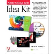 Adobe Creative Suite Idea Kit : Design by Example