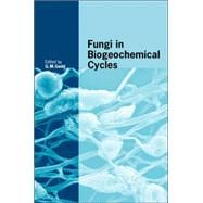 Fungi in Biogeochemical Cycles,9780521845793