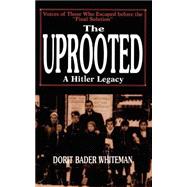 The Uprooted A Hitler Legacy