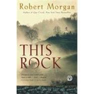 This Rock : A Novel