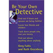 Be Your Own Detective