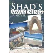 Shad's Awakening