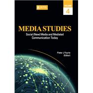 Media Studies Volume 4: Social (New) Media and Mediated Communication Today