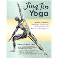 JingJin Yoga Fascial Stretches Combining Yoga and Acupressure Muscle Meridians