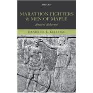 Marathon Fighters and Men of Maple Ancient Acharnai