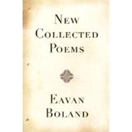 New Collected Poems Cl (Boland)