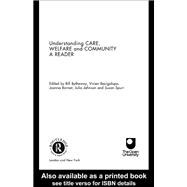Understanding Care, Welfare and Community