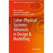 Cyber-Physical Systems: Advances in Design & Modelling