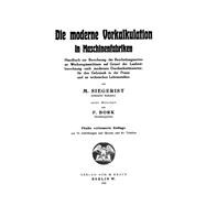 Die moderne Vorkalkulation in Maschinenfabriken