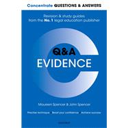 Concentrate Questions and Answers Evidence Law Q&A Revision and Study Guide