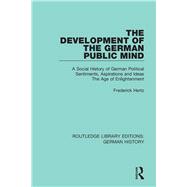The Development of the German Public Mind