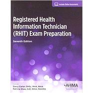 Registered Health Information Technician (RHIT) Exam Preparation, Seventh Edition