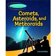 Comets, Asteroids, and Meteoroids