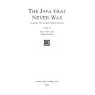 The Java that Never Was Academic Theories and Political Practices