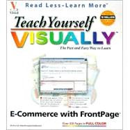 Teach Yourself VISUALLY<sup><small>TM</small></sup> E-Commerce with FrontPage<sup>®</sup>