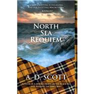 North Sea Requiem A Novel
