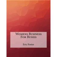 Womens Business for Busies