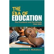 The Era of Education