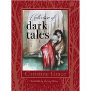 A Collection of Dark Tales