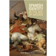 Spanish Identity in the Age of Nations