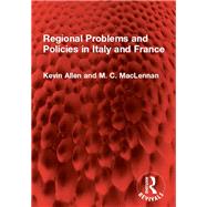 Regional Problems and Policies in Italy and France