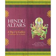 Hindu Altars A Pop-up Gallery of Traditional Art and Wisdom
