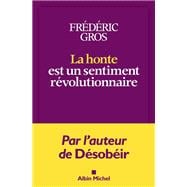 La Honte est un sentiment révolutionnaire