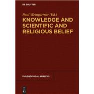 Knowledge and Scientific and Religious Belief