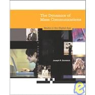 Dynamics of Mass Communication: Media in the Digital Age (NAI), 8th Edition