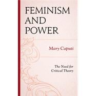 Feminism and Power The Need for Critical Theory