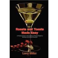 Roasts and Toasts Made Easy