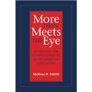 More Than Meets the Eye