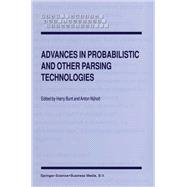 Advances in Probabilistic and Other Parsing Technologies