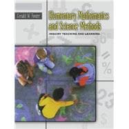 Elementary Mathematics and Science Methods Inquiry Teaching and Learning