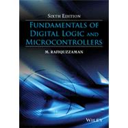 Fundamentals of Digital Logic and Microcontrollers