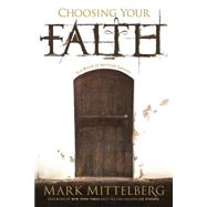 Choosing Your Faith