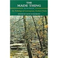 The Made Thing: An Anthology of Contemporary Southern Poetry