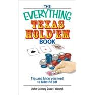 The Everything Texas Hold 'em Book