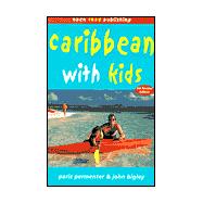 Caribbean with Kids; Third Edition