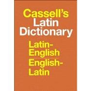Cassell's Latin Dictionary : Latin-English, English-Latin