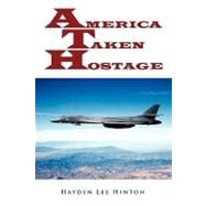 America Taken Hostage