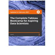 The Complete Tableau Bootcamp for Aspiring Data Scientists,9781801075800