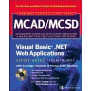 McAd/McSd Visual Basic .Net Web Applications Study Guide