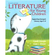 Literature for Young Children Supporting Emergent Literacy, Ages 0-8