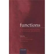 Functions New Essays in the Philosophy of Psychology and Biology