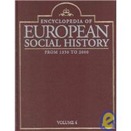 Encyclopedia of European Social History from 1350 to 2000