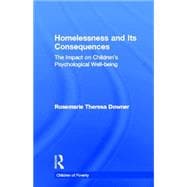 Homelessness and Its Consequences: The Impact on Children's Psychological Well-being