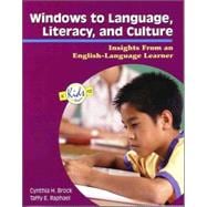 Windows to Language, Literacy, And Culture