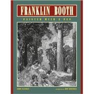 Franklin Booth : Painter with a Pen