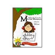 Abbey & Friends m Is for Manners